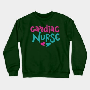 cardiac nurse gift Crewneck Sweatshirt